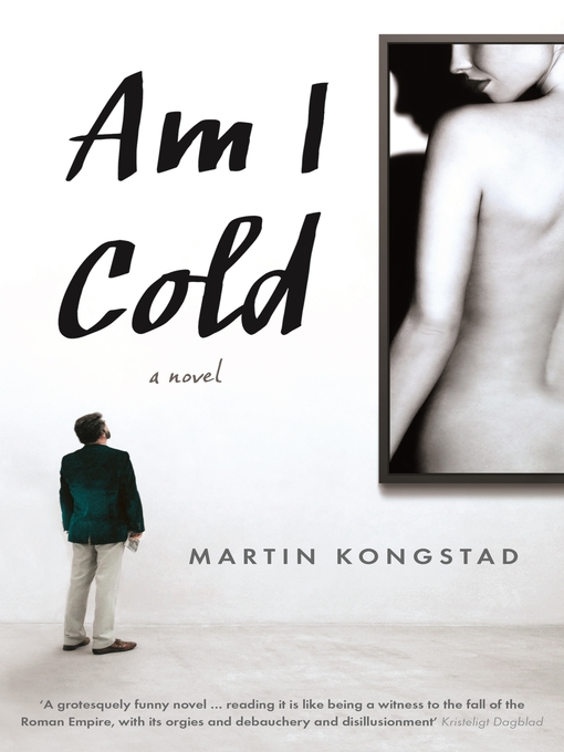 Title details for Am I Cold by Martin Kongstad - Available